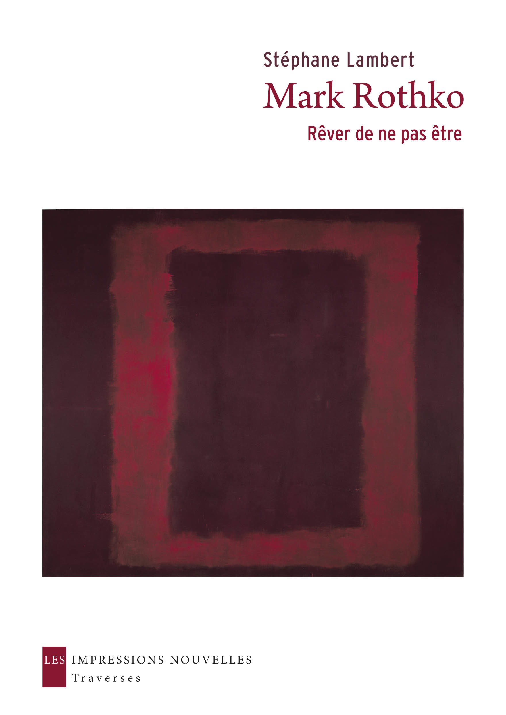 Mark Rothko : Rêver de ne pas être