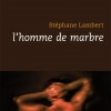 L’homme de marbre