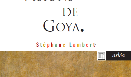 06.01.22 – Visions de Goya – parution en poche