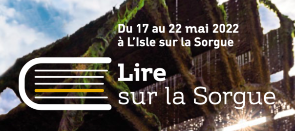 21-22.05.22 – festival Lire sur la Sorgue